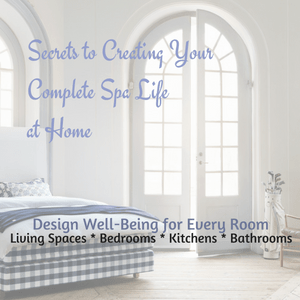 secrets to complete spa life at home